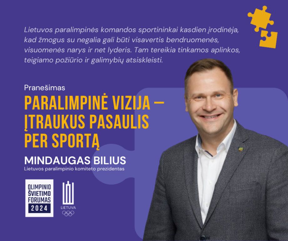 Lietuvos Paralimpinio Komiteto Prezidentas Mindaugas Bilius